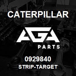 0929840 Caterpillar STRIP-TARGET | AGA Parts