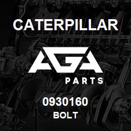0930160 Caterpillar BOLT | AGA Parts