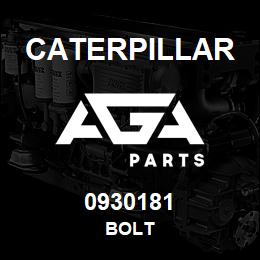 0930181 Caterpillar BOLT | AGA Parts