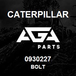 0930227 Caterpillar BOLT | AGA Parts