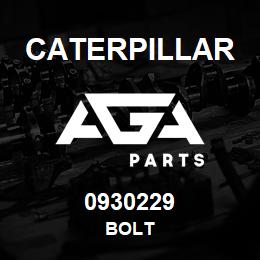 0930229 Caterpillar BOLT | AGA Parts