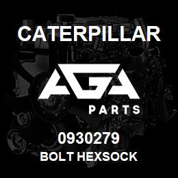 0930279 Caterpillar BOLT HEXSOCK | AGA Parts