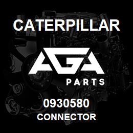 0930580 Caterpillar CONNECTOR | AGA Parts