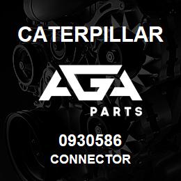 0930586 Caterpillar CONNECTOR | AGA Parts
