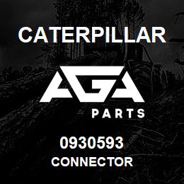 0930593 Caterpillar CONNECTOR | AGA Parts