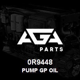 0R9448 Caterpillar PUMP GP OIL | AGA Parts