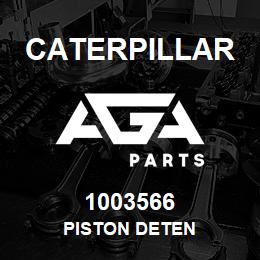 1003566 Caterpillar PISTON DETEN | AGA Parts