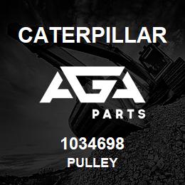 1034698 Caterpillar PULLEY | AGA Parts