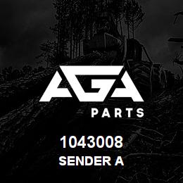 1043008 Caterpillar SENDER A | AGA Parts