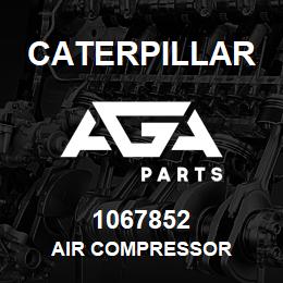 1067852 Caterpillar AIR COMPRESSOR | AGA Parts