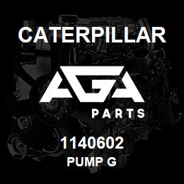 1140602 Caterpillar PUMP G | AGA Parts