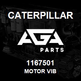 1167501 Caterpillar MOTOR VIB | AGA Parts