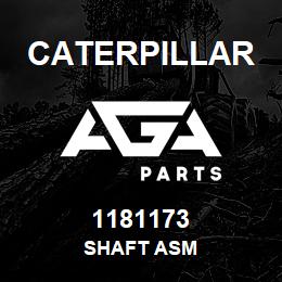 1181173 Caterpillar SHAFT ASM | AGA Parts