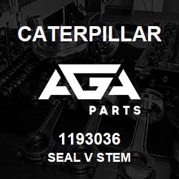 1193036 Caterpillar SEAL V STEM | AGA Parts