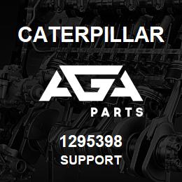 1295398 Caterpillar SUPPORT | AGA Parts