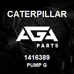 1416389 Caterpillar PUMP G | AGA Parts