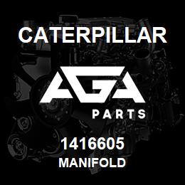 1416605 Caterpillar MANIFOLD | AGA Parts