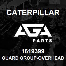 1619399 Caterpillar GUARD GROUP-OVERHEAD GUARD GP-OVERHEAD | AGA Parts
