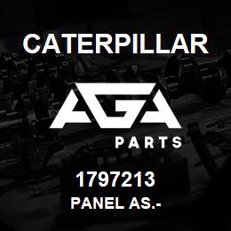 1797213 Caterpillar PANEL AS.- | AGA Parts