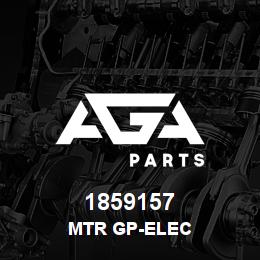 1859157 Caterpillar MTR GP-ELEC | AGA Parts