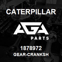 1878972 Caterpillar GEAR-CRANKSH | AGA Parts