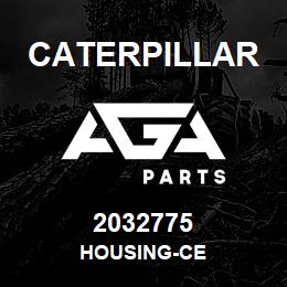 2032775 Caterpillar HOUSING-CE | AGA Parts