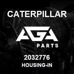 2032776 Caterpillar HOUSING-IN | AGA Parts