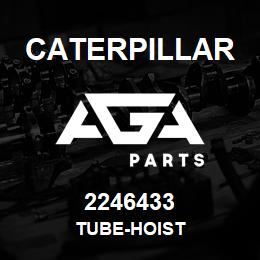 2246433 Caterpillar TUBE-HOIST | AGA Parts