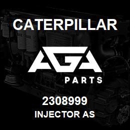 2308999 Caterpillar INJECTOR AS | AGA Parts