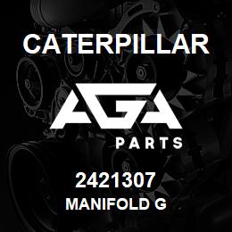 2421307 Caterpillar MANIFOLD G | AGA Parts