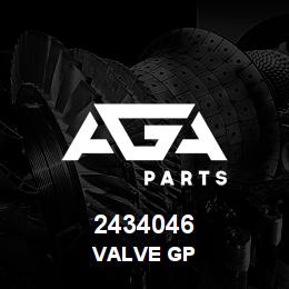 2434046 Caterpillar VALVE GP | AGA Parts