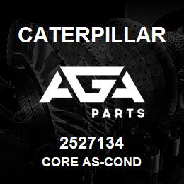 2527134 Caterpillar CORE AS-COND | AGA Parts