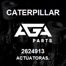 2624913 Caterpillar ACTUATORAS. | AGA Parts