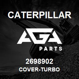2698902 Caterpillar COVER-TURBO | AGA Parts
