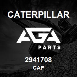 2941708 Caterpillar CAP | AGA Parts