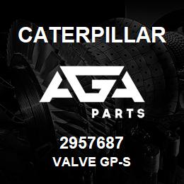 2957687 Caterpillar VALVE GP-S | AGA Parts