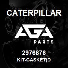 2976876 Caterpillar KIT-GASKET(D | AGA Parts
