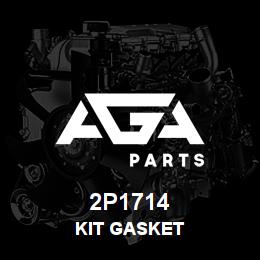 2P1714 Caterpillar KIT GASKET | AGA Parts