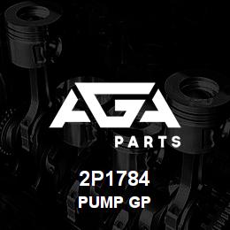 2P1784 Caterpillar PUMP GP | AGA Parts