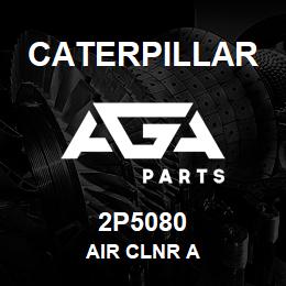2P5080 Caterpillar AIR CLNR A | AGA Parts