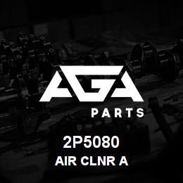 2P5080 Caterpillar AIR CLNR A | AGA Parts