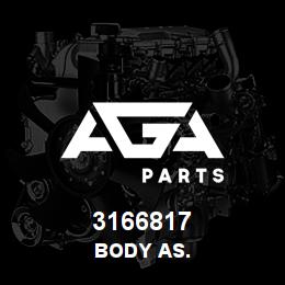 3166817 Caterpillar BODY AS. | AGA Parts