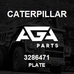 3286471 Caterpillar PLATE | AGA Parts