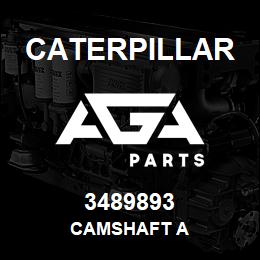 3489893 Caterpillar CAMSHAFT A | AGA Parts