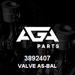 3892407 Caterpillar VALVE AS-BAL | AGA Parts