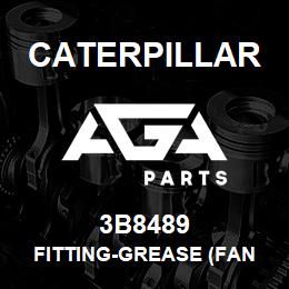 3B8489 Caterpillar FITTING-GREASE (FAN AND ALTERNATOR DRIVE) | AGA Parts