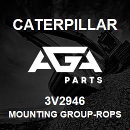 3V2946 Caterpillar MOUNTING GROUP-ROPS ROPS MOUNTING GROUP | AGA Parts