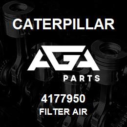 4177950 Caterpillar FILTER AIR | AGA Parts
