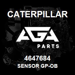 4647684 Caterpillar SENSOR GP-OB | AGA Parts