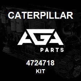 4724718 Caterpillar KIT | AGA Parts